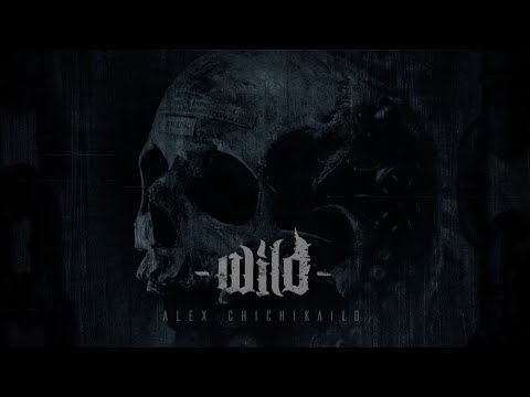 Alex Chichikailo - WILD - Full Album Stream - Blackened Deathcore Instrumental
