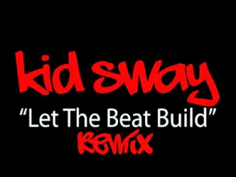 Let The Beat Build Remix