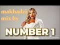 MAKHADZI NEW MIX NUMBER ONE 15 MAY 2024 MIX BY DJ MUTALIFHO