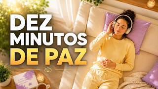 Como Aquietar a Mente em Apenas 10 Minutos