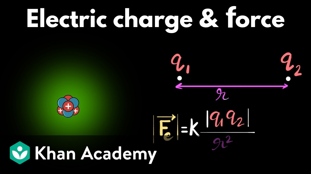 Electric charge and electric force | AP Physics | Khan Academy