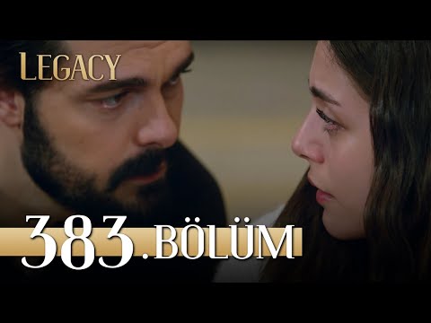 Emanet 383. Bölüm | Legacy Episode 383