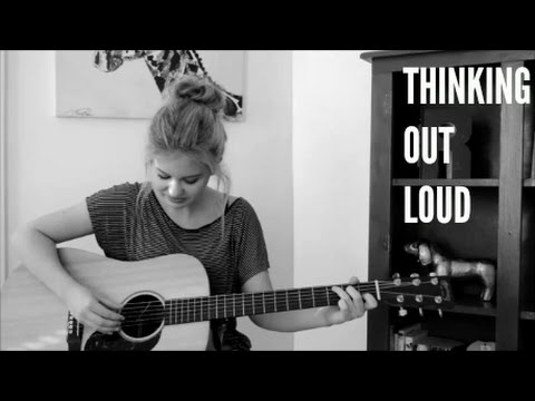 Thinking Out Loud by Ed Sheeran || Rachel Freeman