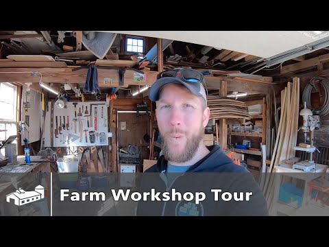 Farm Workshop Tour - Tour S1:E4