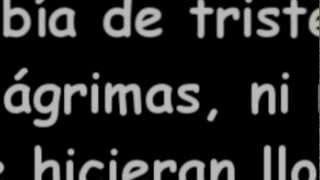 Maná - Hasta que te conoci (LETRA)