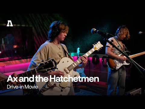 Ax and the Hatchetmen - Drive-in Movie | Audiotree Live