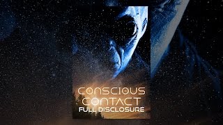 Conscious Contact: Full Disclosure