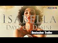 ISABELLA DAYS OF DESIRE Erotik Drama Deutscher Trailer
