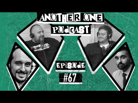 Another One Podcast- #67 | Phil Ellis & Tez Ilyas