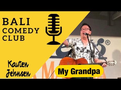 Bali Comedy Club - My Grandpa - Kauten Jehnsen