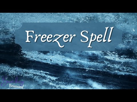 Freezer Spell - Binding - Stop Anything in its Tracks