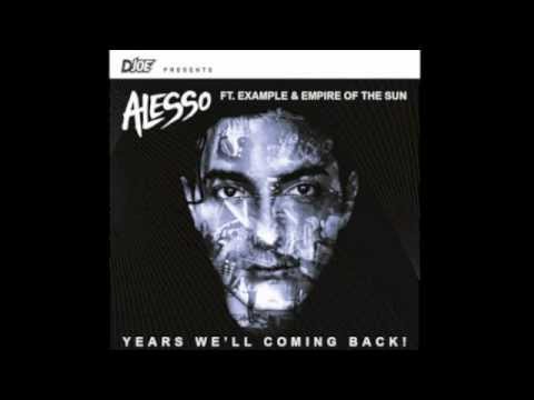 Alesso Vs Calvin Harris Vs Empire of the Sun - Years We'll be coming Back  (D-Joe Bootleg)