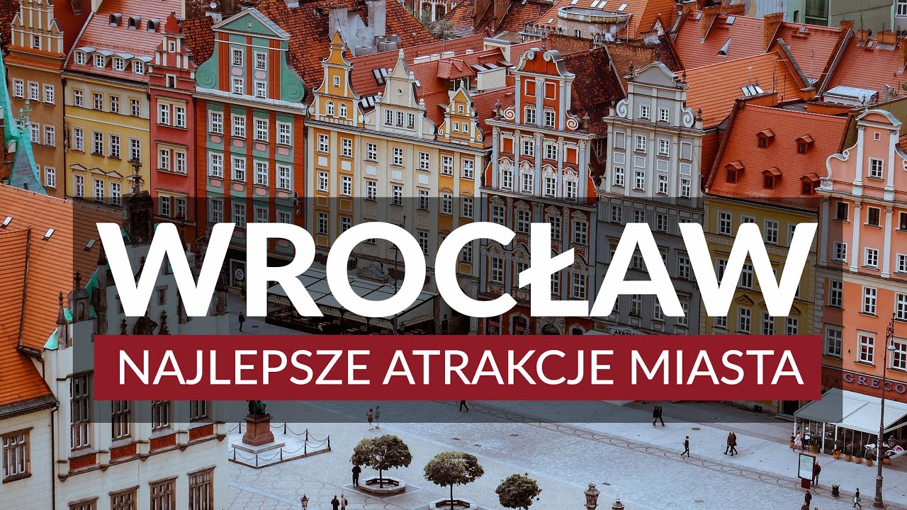 WROCŁAW - Best City Attractions | What to See? | Sightseeing and Interesting Facts
