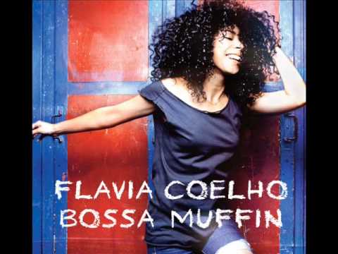 Flavia Coelho - 10. "Agnes" [Bossa Muffin]