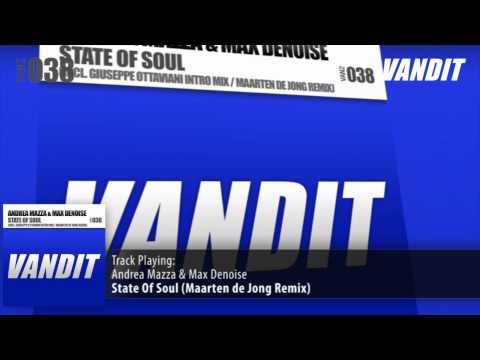Andrea Mazza & Max Denoise - State Of Soul (Maarten de Jong Remix)
