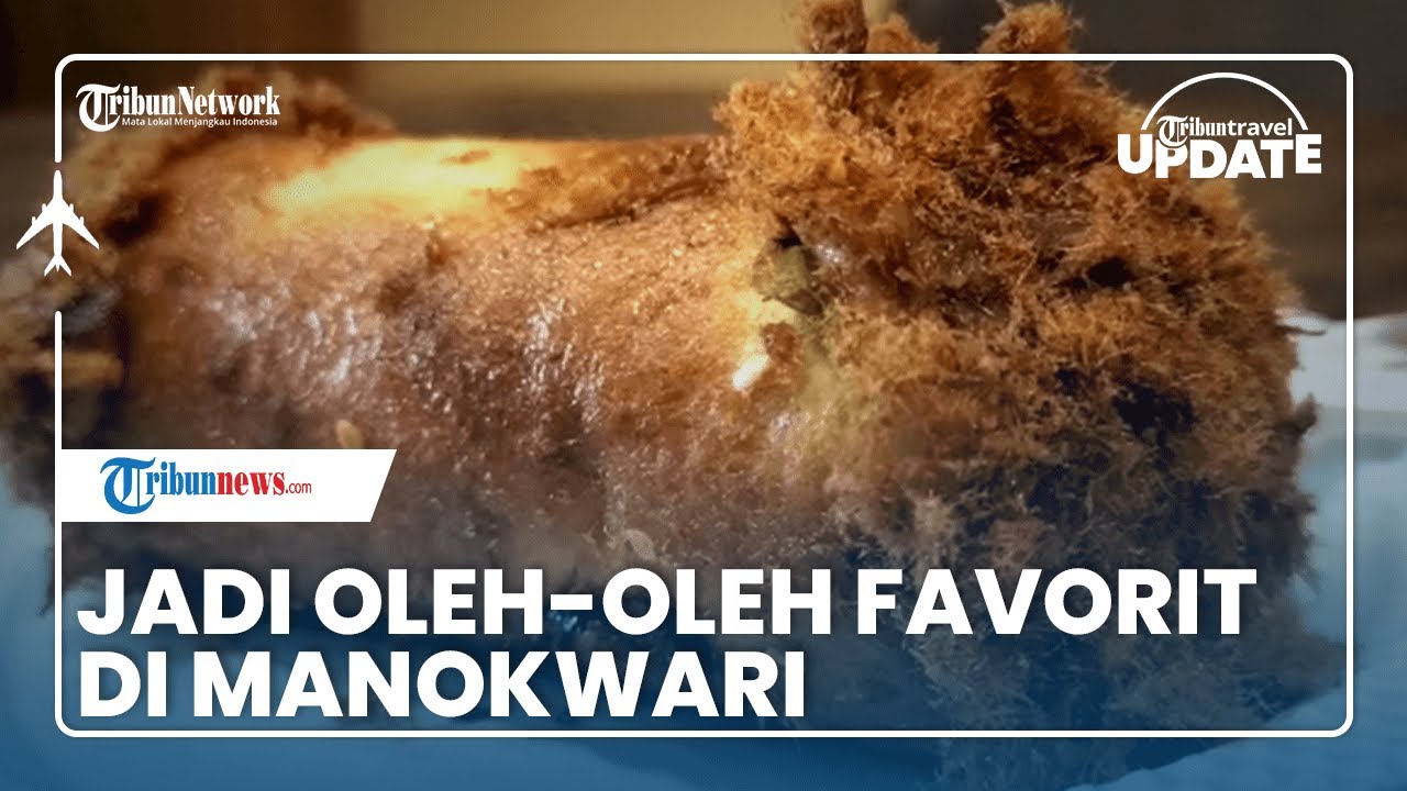 Abon Gulung Hawai Bakery Jadi Oleholeh Favorit di Manokwari, Lezat dan