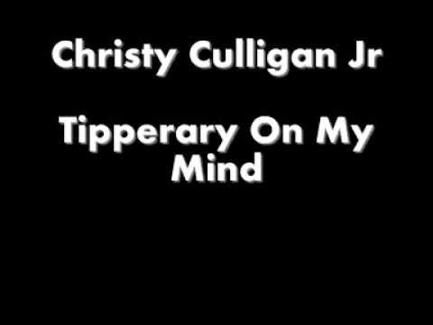 Christy Qulligan Jr - Tipperary On My Mind