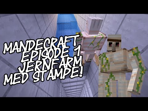 Laver jernfarm med Stampe - Mandecraft - episode 1