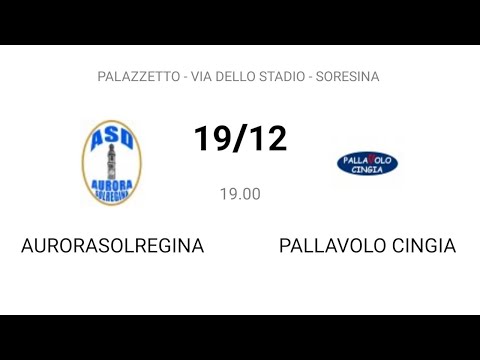 ASD AURORASOLREGINA vs. PALLAVOLO CINGIA