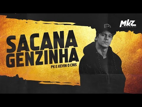 PK part. MC Kevin O Chris e DJ Pedro Henrique - Sacanagenzinha