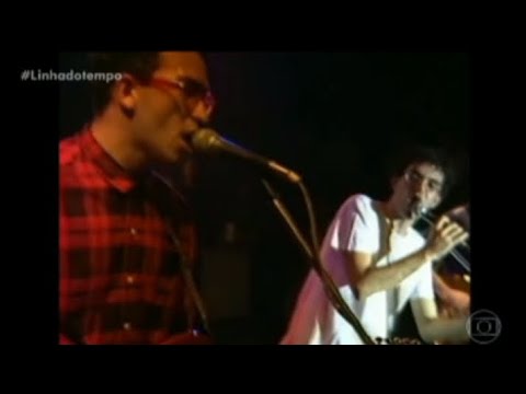 Os Paralamas do Sucesso e Legião Urbana  - Química (trecho)