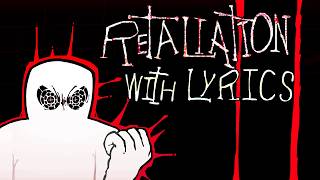 Cover art for RETALIATION (With Lyrics ver)