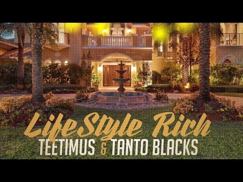 Teetimus x Tanto Blacks - Lifestyle Rich - May 2016