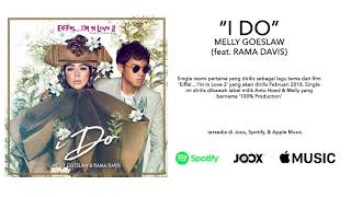 Melly Goeslaw - I Do (ft. Rama Davis)(OST. Eiffel... I&#39;m In Love 2)