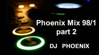Phoenix Mix 98/1 - part 2