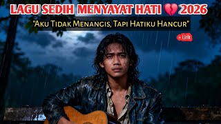 Download lagu Aku Tidak Menangis, Tapi Hatiku Hancur 💔 | Lagu Sedih Menyayat Hati 2026 mp3 Download lagu Aku Tidak Menangis, Tapi Hatiku Hancur 💔 | Lagu Sedih Menyayat Hati 2026 mp3