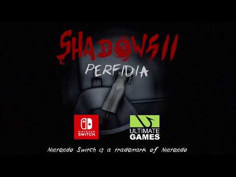 Shadows 2: Perfidia - Switch Trailer thumbnail