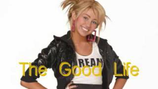Hannah Montana The Good Life