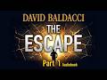 The Escape – Part 1 – David Baldacci | Thriller | Audiobook