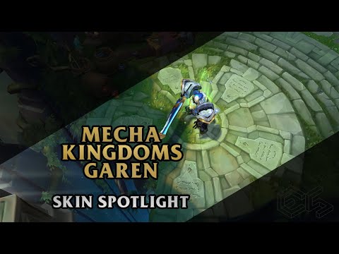 ► Mecha Kingdoms Garen ◀ League of Legends ▂ Skin Spotlight