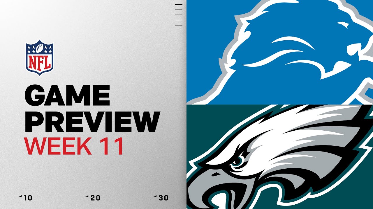 Detroit Lions vs Philadelphia Eagles | Week 11 Game Preview