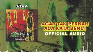 Download lagu Boomerang - Agar Tak Pernah Ada Kata Benci mp3