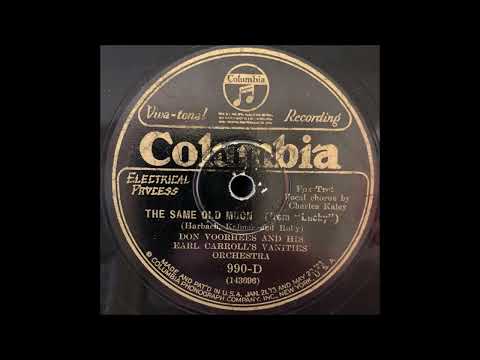 The Same Old Moon – Don Voorhees and his Earl Carroll s Vanities Orchestra