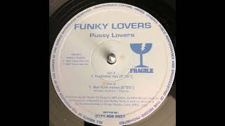 FUNKY LOVERS  -  Pussy Lovers  -  Extended mix