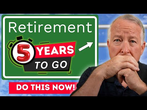 5 Years From Retirement? Do These 5 Things Now (2026 Guide)