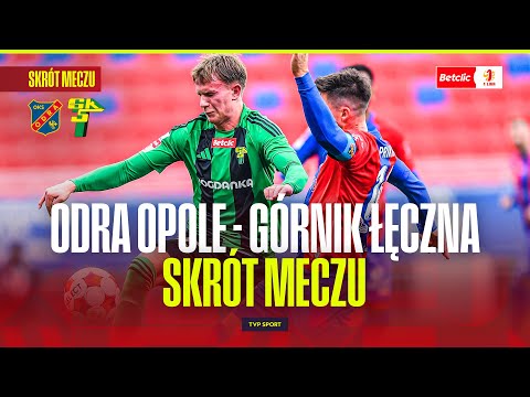 SUMMARY: ODRA OPOLE - GÓRNIK ŁĘCZNA. BETCLIC 1 LIGA - ROUND 16