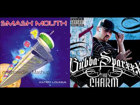 Smash That Booty - Smash Mouth vs. Bubba Sparxxx feat. Ying Yang Twins (Mashup)