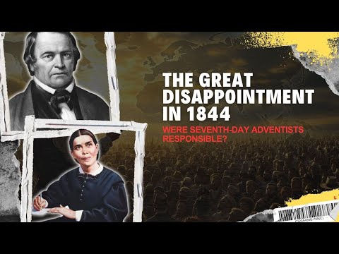 Were Seventh-Day Adventists Responsible for the Great Disappointment in 1844? video artwork