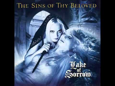 The Sins Of Thy Beloved - Lake Of Sorrow - Full Album