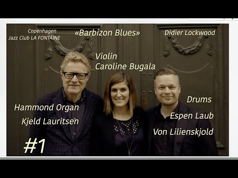 Barbizon Blues Violin Organ Drums LIVE MUSIC