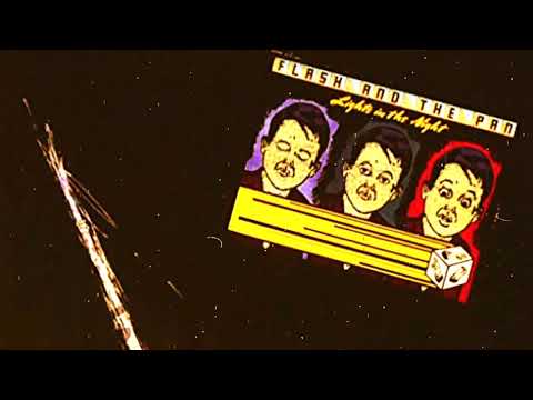 Full album: Flash and the Pan - Lights in the Night