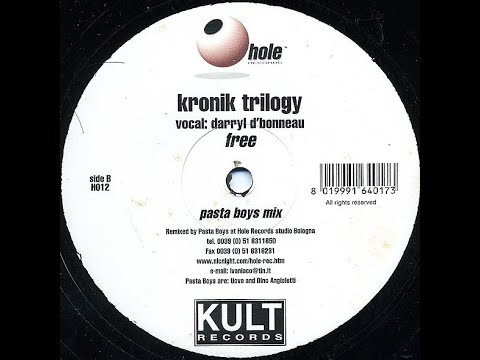 Kronik Trilogy – Free (Pasta Boys Mix)
