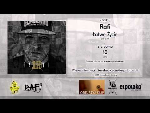 06. Rafi - Łatwe Życie (prod. RX) z albumu "10"
