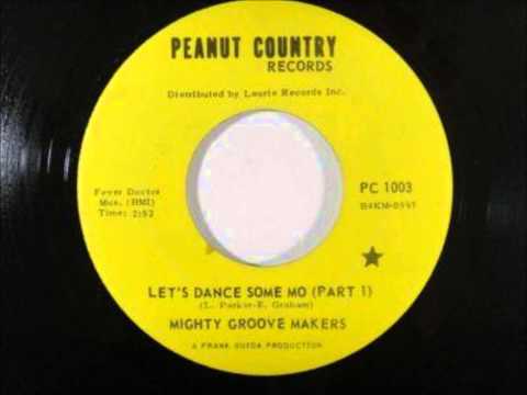 MIGHTY GROOVE MAKERS - LET'S DANCE SOME MO PT.1