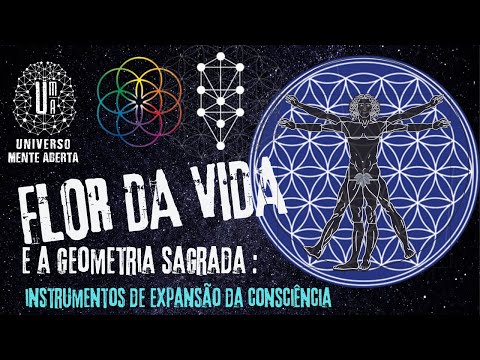 Flor da Vida e Geometria Sagrada: Instrumentos para expansão da consciência?