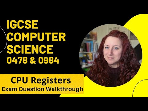 CIE iGCSE Computer Science | Exam Question Walkthrough : CPU Registers